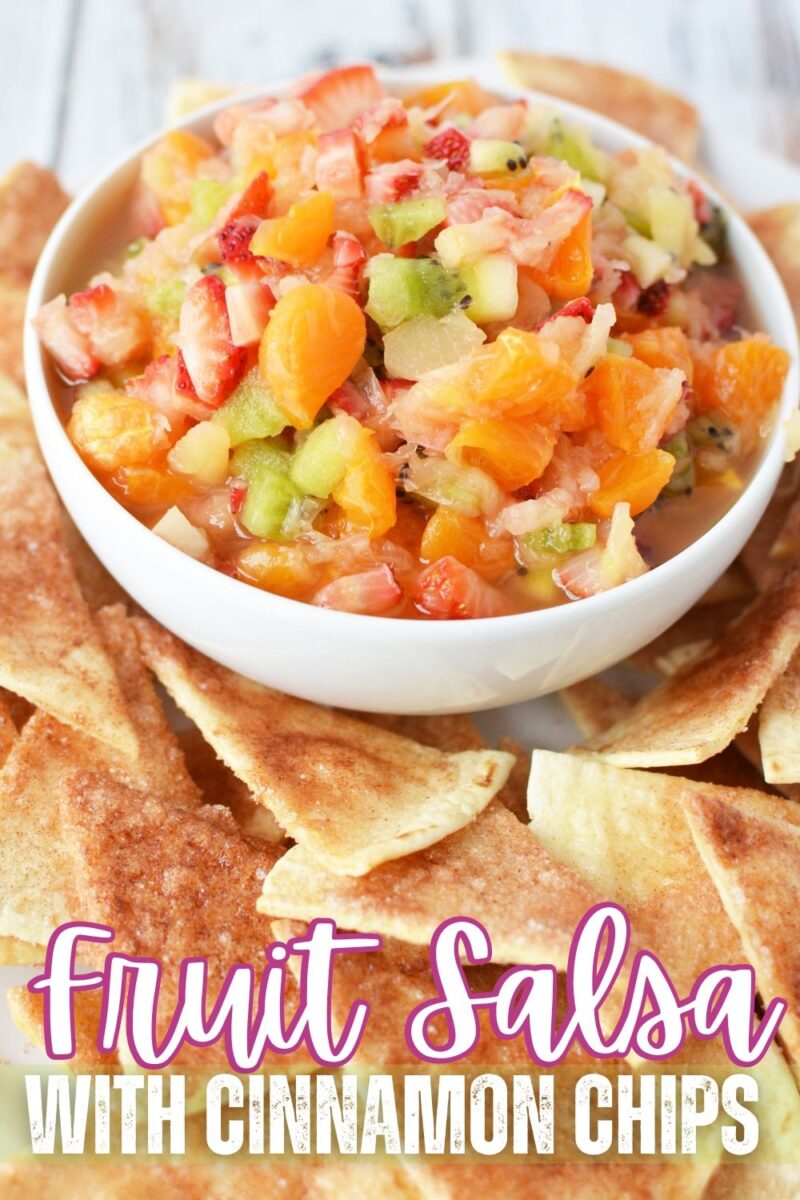 Homemade Fruit Salsa recipe with cinnamon chips!