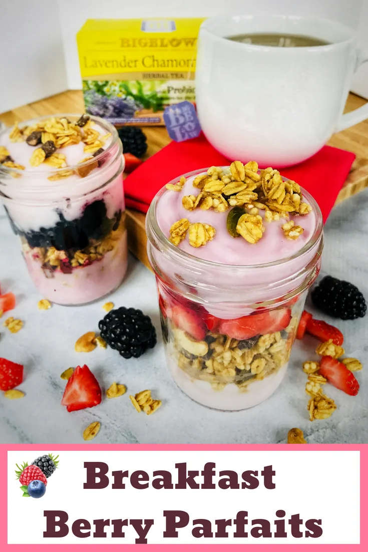 #AD Make these easy Breakfast Berry Parfaits as the perfect pairing to Bigelow Probiotic Tea for a healthy start to your day. #TeaProudly, #BigelowTea, #TeaProbiotics