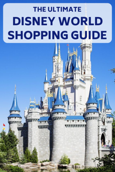 DISNEY WORLD SHOPPING GUIDE: everything you need to know before your vacation to save money, find unique souvenirs, budget and know where to shop. #DisneyWorld #DisneyTips #DisneyVacationPlanning #DisneyWorldVacation