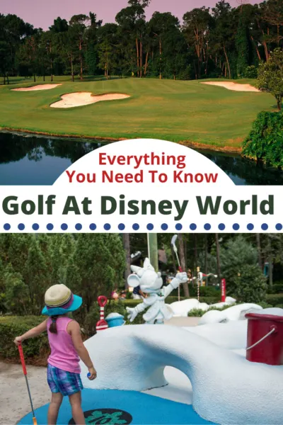 From golfing on a pro course to family miniature golfing, here's everything you need to know about Walt Disney World Golf. #Disney #DisneyWorld #WaltDisneyWorldGolf #DisneyTips