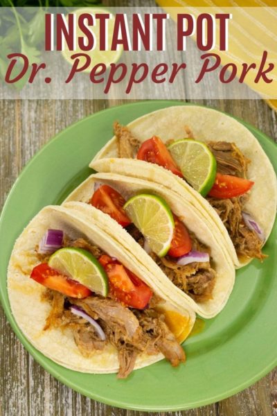 Perfect for tacos, sandwiches, sliders or on a salad - this Instant Pot Dr. Pepper Pulled Pork is EASY to make and full of flavor. #InstantPot #InstantPotRecipes #Pork #PulledPork #Tailgating #GameDayAppetizers #SuperBowlRecipes #Tacos #CincoDeMayo #MexicanRecipes