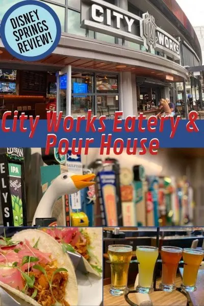 City Works Eatery & Pour House Disney Springs Review: Go for the draft beer selection and stay for the food. See why this family-friendly restaurant is a must-do on your Disney World vacation. #DisneySprings #DisneyWorld #DisneyWorldTips