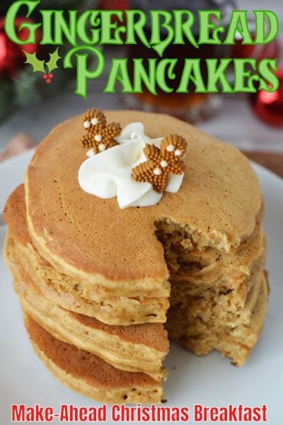 The BEST Gingerbread Pancakes for Christmas breakfast! They're easy and you can make them ahead.