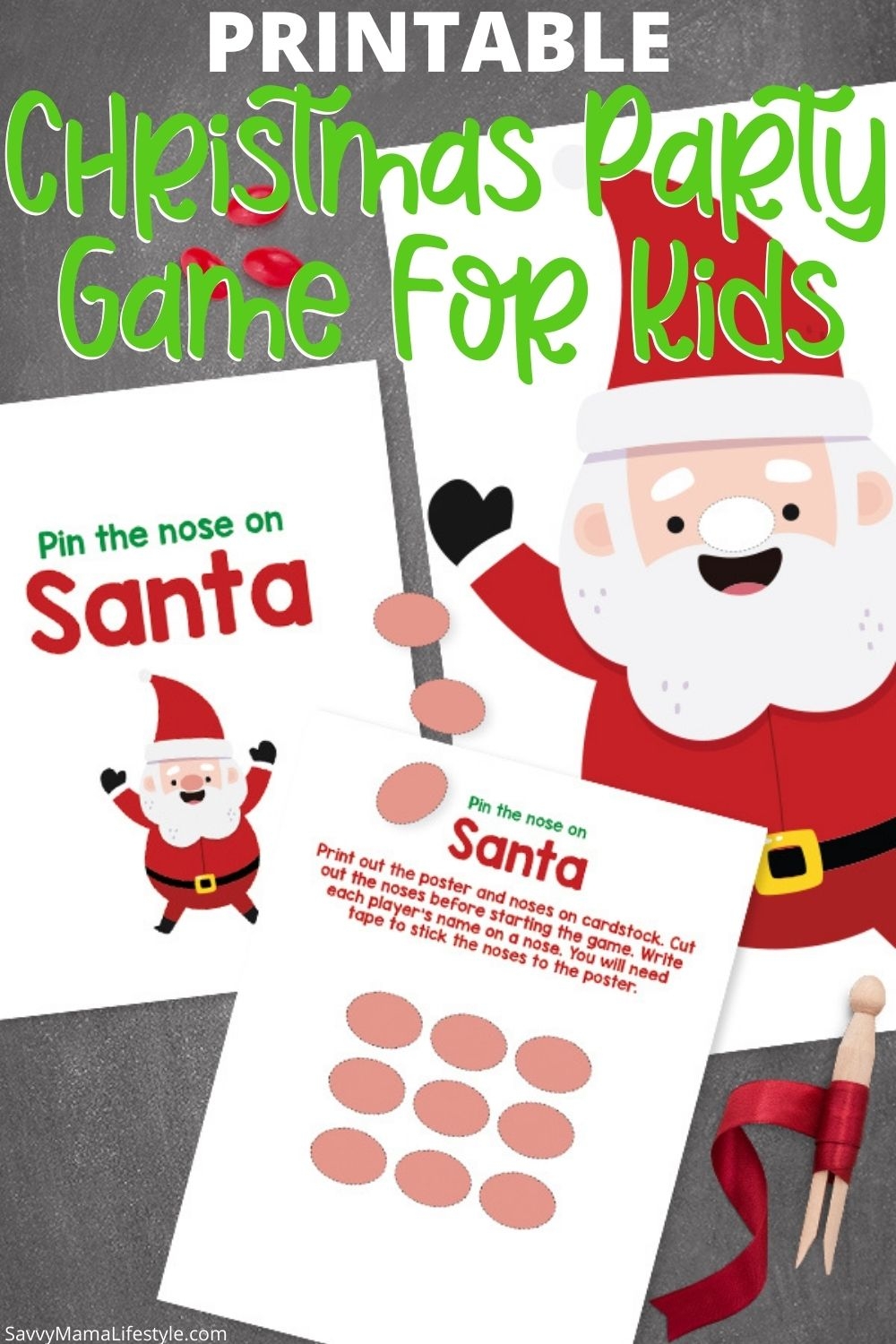 Printable Christmas Party Game For Kids Pin The Nose On Santa