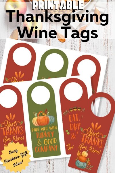 Print your FREE Thanksgiving wine tags to use as an easy hostess gift!