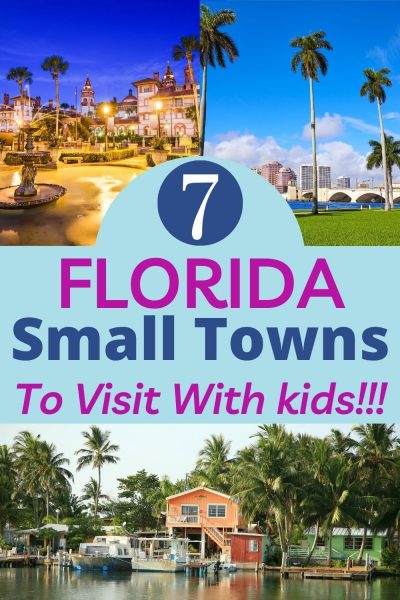 These unique Florida small towns are family-friendly with plenty of things to do with kids.