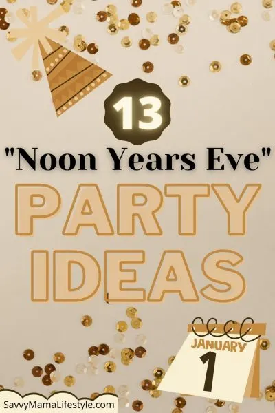 Throw an unforgettable New Years Eve kids celebration with a "Noon Years Eve" Party theme! Here's all of the ideas you need in one spot.