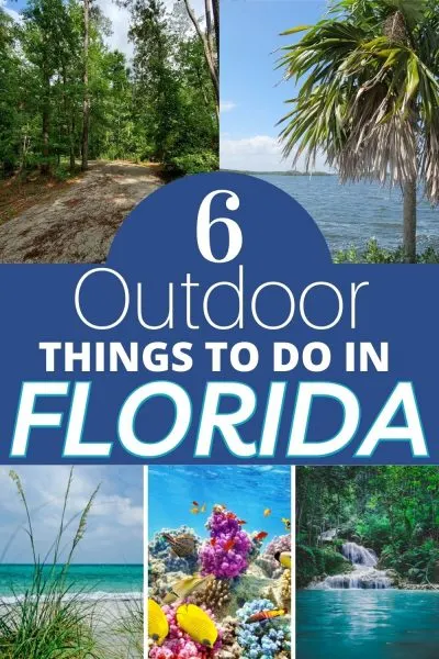 The BEST outdoor things to do in Florida with kids! This should be your family travel bucket list if you love nature.