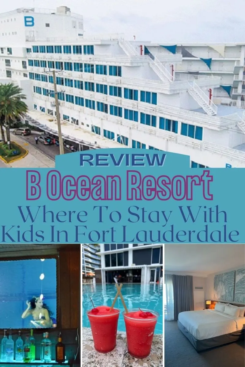 The best place to stay in Fort Lauderdale with kids - B Ocean Resort review.