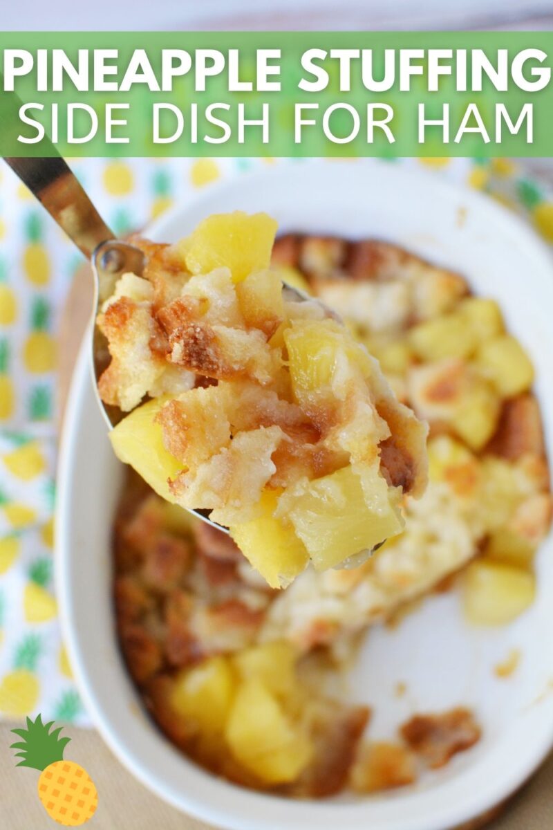 Easy Pineapple Stuffing side dish recipe that's perfect with ham